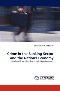 bokomslag Crime in the Banking Sector and the Nation's Economy