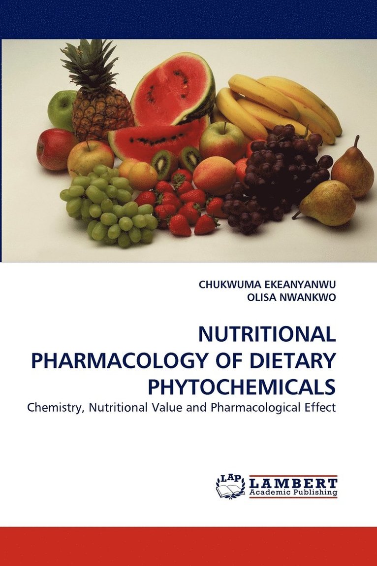 Nutritional Pharmacology of Dietary Phytochemicals 1