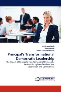bokomslag Principal's Transformational Democratic Leadership