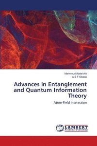 bokomslag Advances in Entanglement and Quantum Information Theory