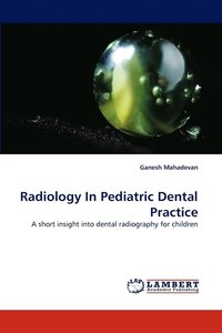 bokomslag Radiology in Pediatric Dental Practice