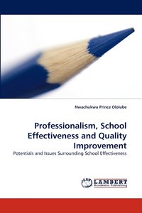bokomslag Professionalism, School Effectiveness and Quality Improvement