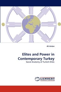 bokomslag Elites and Power in Contemporary Turkey