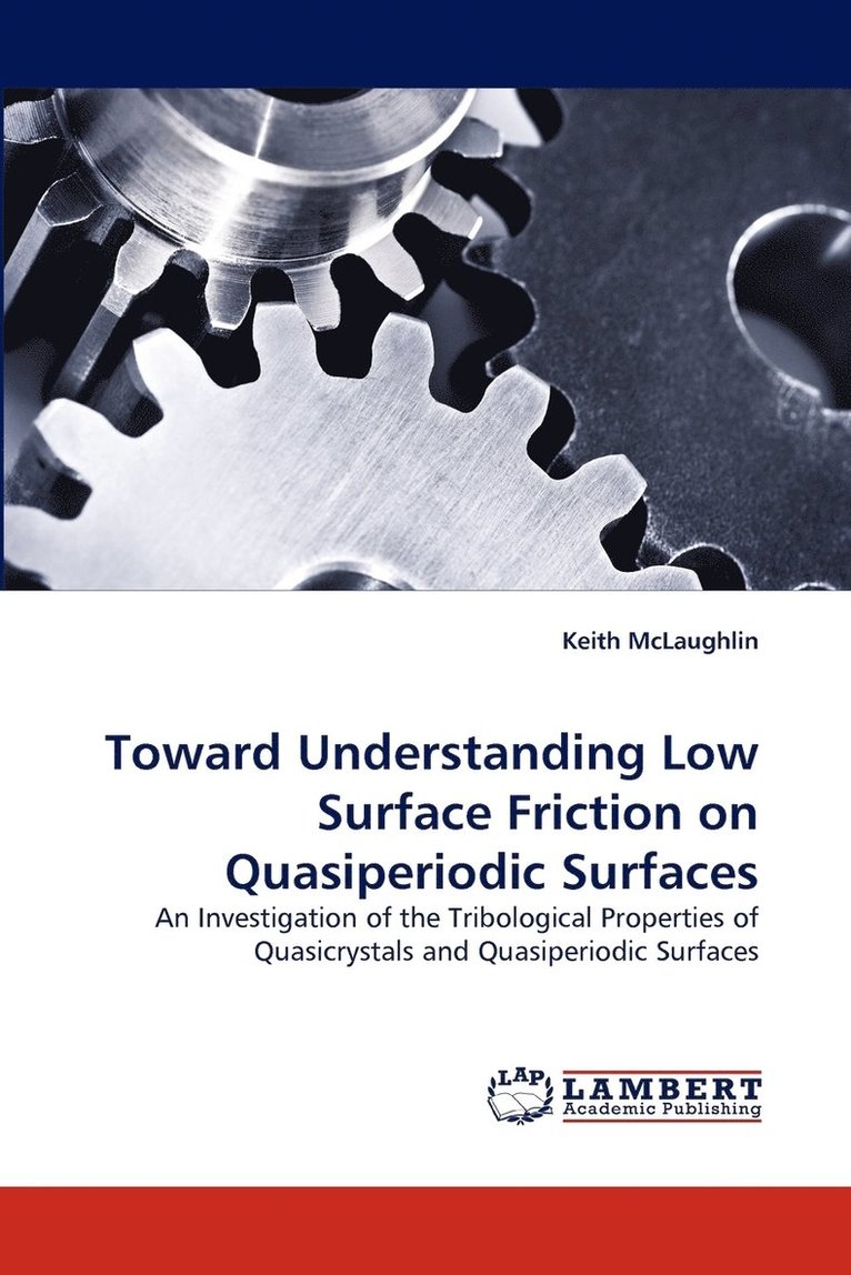 Toward Understanding Low Surface Friction on Quasiperiodic Surfaces 1