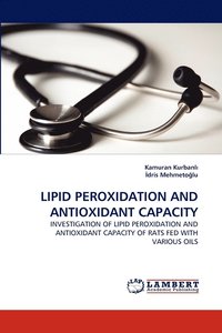 bokomslag Lipid Peroxidation and Antioxidant Capacity