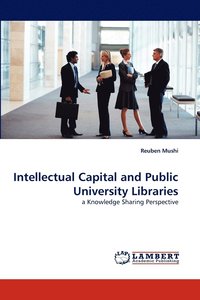 bokomslag Intellectual Capital and Public University Libraries