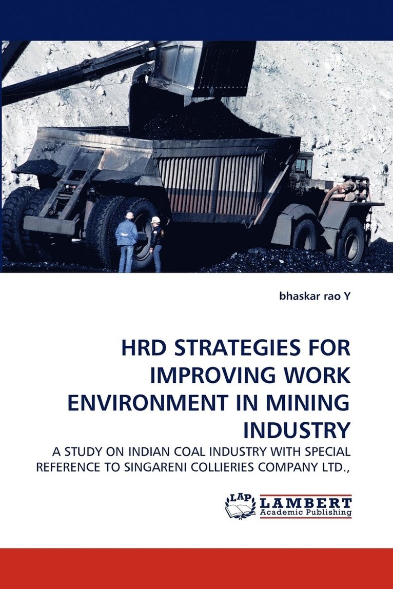 Hrd Strategies for Improving Work Environment in Mining Industry 1