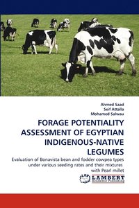 bokomslag Forage Potentiality Assessment of Egyptian Indigenous-Native Legumes