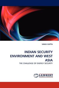 bokomslag Indian Security Environment and West Asia