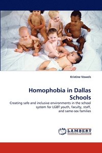 bokomslag Homophobia in Dallas Schools