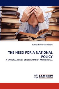 bokomslag The Need for a National Policy