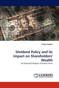 bokomslag Dividend Policy and its impact on Shareholders' Wealth