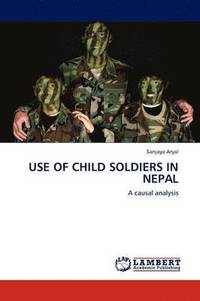 bokomslag Use of Child Soldiers in Nepal