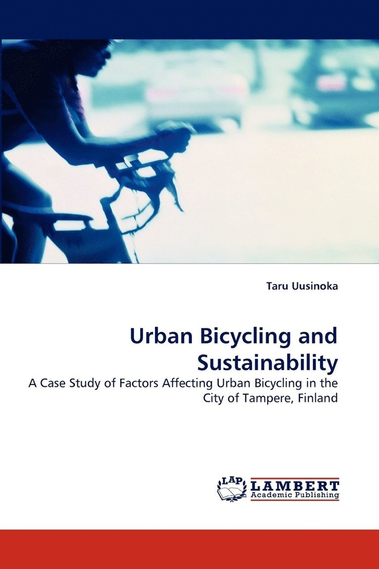 Urban Bicycling and Sustainability 1