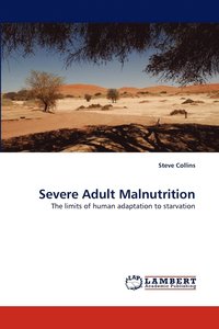 bokomslag Severe Adult Malnutrition