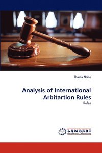 bokomslag Analysis of International Arbitartion Rules