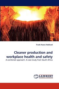 bokomslag Cleaner Production and Workplace Health and Safety