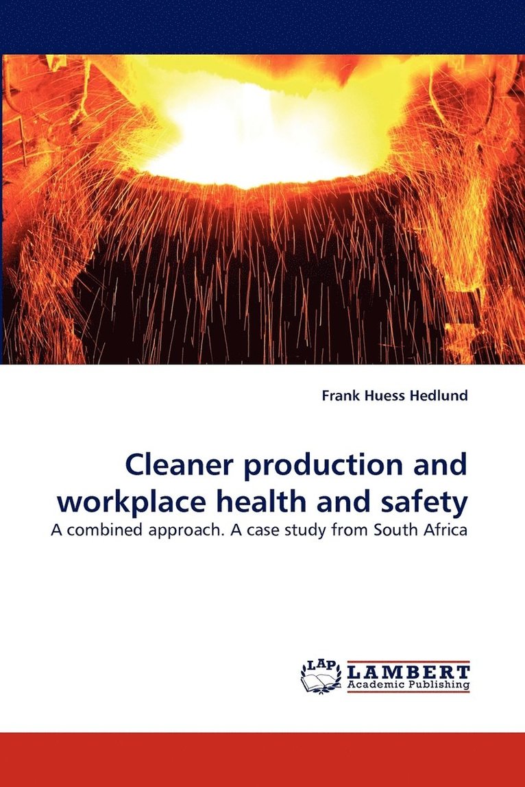 Cleaner Production and Workplace Health and Safety 1