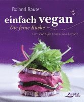 bokomslag einfach vegan - Die feine Küche