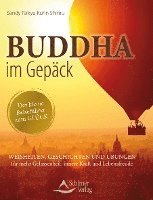 Buddha im Gepäck - Der kleine Reiseführer zum Glück 1