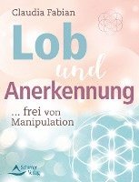 bokomslag Lob und Anerkennung