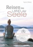 Reisen ins Land der Seele 1