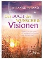 Das Buch der Wünsche & Visionen