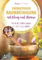 Energetische Raumreinigung mit Klang und Stimme 1