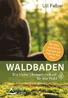 bokomslag Waldbaden - das kleine Übungshandbuch für den Wald