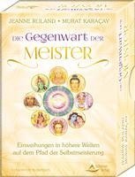 bokomslag Die Gegenwart der Meister- Einweihungen in höhere Welten auf dem Pfad der Selbstmeisterung