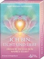bokomslag ICH BIN Licht und Liebe - Erinnere dich an dein wahres Selbst