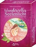 Ulrike Annyma Kern, Schirner Verlag - Wundervolles Seelenlicht - Das Orakel der universellen Weisheit und Heilung, Häftad