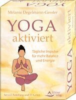 Melanie Degelmann-Gessler, Schirner Verlag GmbH & Co. KG - Yoga aktiviert - Tägliche Impulse für mehr Balance und Energie, Häftad