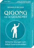 Reinhild Becker, Schirner Verlag GmbH & Co. KG - Qigong für die Gesundheit- Einfache Übungen zum Selbst-Zusammenstellen, Häftad