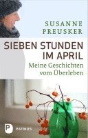 Sieben Stunden im April 1