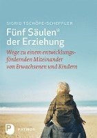 Sigrid Tschöpe-Scheffler - Fünf Säulen der Erziehung, Häftad. Tillgänglighet: Lägg i varukorg