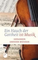 Ein Hauch von Gottheit ist Musik