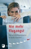 Karin Bonner - Nie mehr Flugangst, Häftad