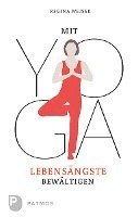 bokomslag Mit Yoga Lebensängste bewältigen