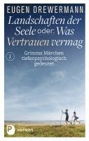 bokomslag Landschaften der Seele oder: Was Vertrauen vermag