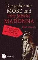 bokomslag Der gehörnte Mose und eine falsche Madonna