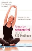 bokomslag Schneller schmerzfrei mit der KiD-Methode