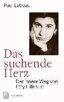 Paul Lebeau - Das suchende Herz, Inbunden