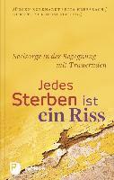 Jedes Sterben ist ein Riss 1