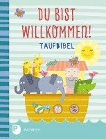 bokomslag Du bist willkommen! - Taufbibel