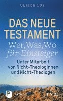 bokomslag Das Neue Testament - "Wer, Was, Wo" für Einsteiger