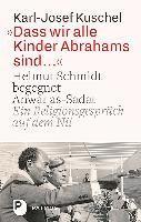 Karl-Josef Kuschel - Dass wir alle Kinder Abrahams sind ..., Inbunden