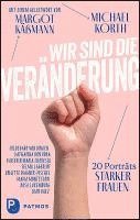 Wir sind die Veränderung 1