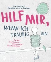 Jule Kienecker, Mechthild Schroeter-Rupieper - Hilf mir, wenn ich traurig bin, Häftad
