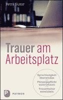 Trauer am Arbeitsplatz 1